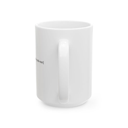 Entrepreneur Ceramic Mug (15oz)